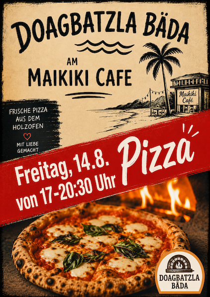 Am 14.8. wieder Holzofenpizza